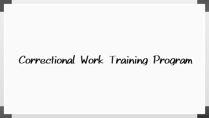 Correctional Work Training Program のホワイトボード風イラスト