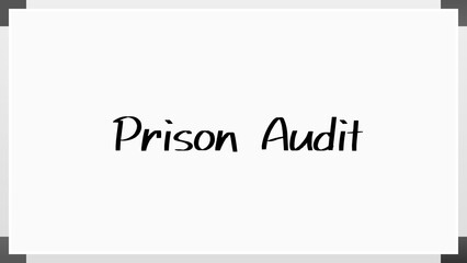 Prison Audit のホワイトボード風イラスト