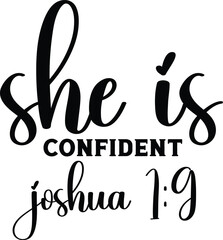 She is Confident Joshua 1:9
