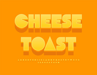 Vector delicious emblem Cheese Toast. Yellow Bold Font. Abstract style Alphabet Letters and Numbers set