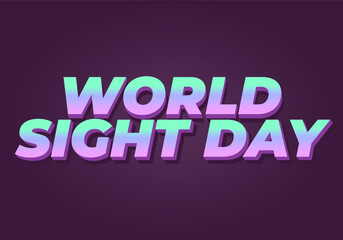 World sight day. text effect design in 3D style with bold fonts