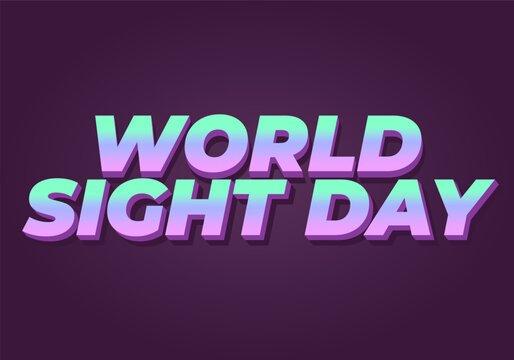 World sight day. text effect design in 3D style with bold fonts