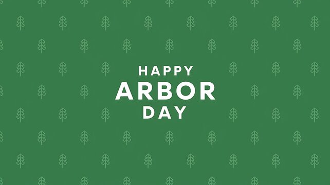 Green Background with White "Happy Arbor Day" Text and Outline Pine Trees - Powered by Adobe