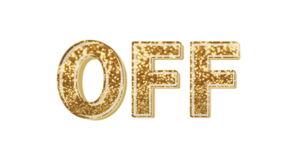 Golden glitter off text on isolated white background
