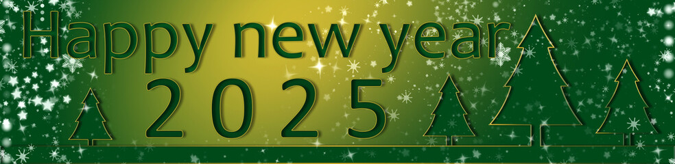 Happy New Year 2025 Holiday, Cards, Celebration, Congratulations. Panoramic banner.