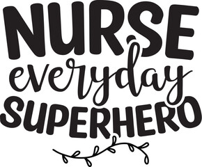 Nurse Everyday Superhero