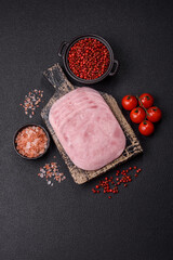 Ham, spam with salt, spices and herbs cut into slices