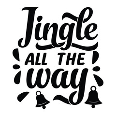 Jingle All the Way – Festive Christmas Typography Design with Holiday Cheer