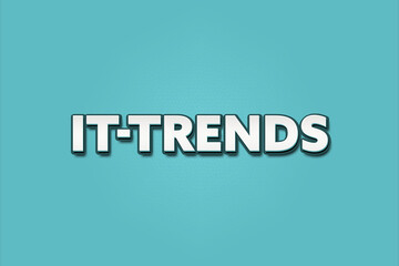 IT-Trends. A Illustration with white text isolated on light green background.