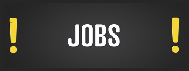 Fototapeta premium Jobs. A blackboard with white text. Illustration with grunge text style.