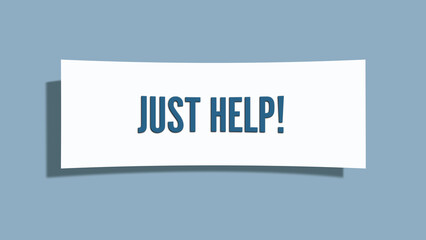 just help. A card isolated on blue background.