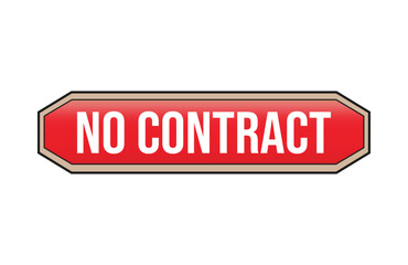 Fototapeta premium Red banner No Contract isolated on white background.