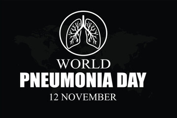 World Pneumonia Day Awareness Vector &ndash; November 12, World Pneumonia Day Greeting Card &ndash; Health Awareness,  November 12 &ndash; World Pneumonia Day Editable Background 