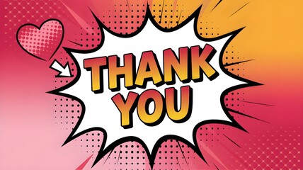 Bright pop art comic-style "Thank You" message with bold colors and dynamic shapes. AI generated.