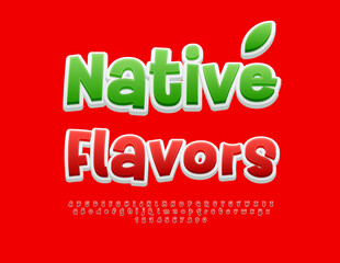 Vector bright advertising Native Flavors. Playful Red Font. Funny Handwritten Alphabet Letters and Numbers set.