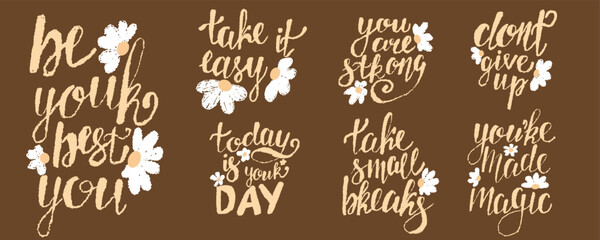 This image features motivational retro hand lettered phrases with daisy illustrations, creating a warm, vintage feel. Perfect for self care, positivity, and mindfulness themes. Vector illustration