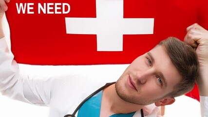 Doctor showing swiss flag claiming more doctors needed in switzerland - Powered by Adobe