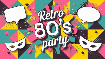 Colorful Retro 80's Party Poster with Masks, Speech Bubbles, and Geometric Patterns