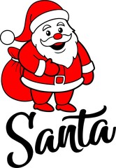 Santa christmas typography clip art design on plain white transparent isolated background for card, shirt, hoodie, sweatshirt, apparel, card, tag, mug, icon, poster or badge