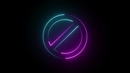 cyan and magenta color neon ban or no entry icon animation in black background.