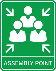 Emergency evacuation assembly point sign. Assembly point icon. Safety Signs. Evacuation Plan. Vector illustration
