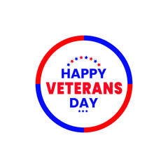 Happy Veterans Day Lettering Text Circular Logo for Celebration USA United States of America Veteran Holiday on 11 November. vector isolated 