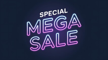 Neon Sign with Special Mega Sale Text