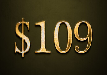 Old gold effect of 109 dollars with 3D glossy style Mockup.