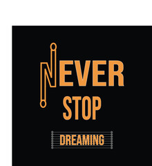 T- SHIRT DESIGN IN EDITABLE EPS. Typography t shirt design, motivational typography t shirt design, inspirational quotes t-shirt design