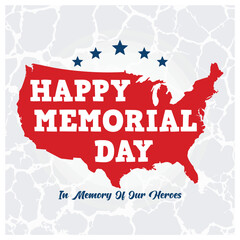 Obraz premium Memorial Day text with a map of America. In memory of our heroes. Memorial Day concept. Flat vector illustration.