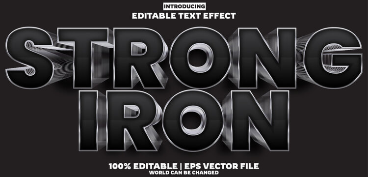 Strong iron editable text effect in modern trend style