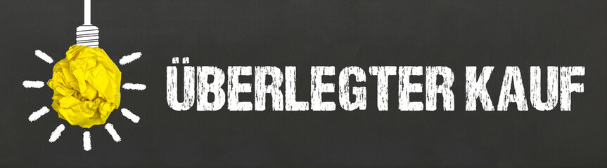 überlegter Kauf	