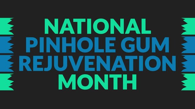 National Pinhole Gum Rejuvenation Month In and Out text from split line animation on a black background. Which is observed every year in November to celebrate and wish Pinhole Gum Rejuvenation Month.