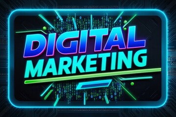 Modern banner featuring large 'DIGITAL MARKETING' text in neon colors with digital symbols, set against a dark, tech-inspired background