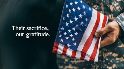 A respectful Veterans Day or Memorial Day flyer showing a close-up of a folded American flag held by hands in military uniform, with the quote 'Their sacrifice, our gratitude' in bold, classic font.