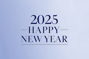 2025 Happy New Year celebration with blue background, Happy new year text.
