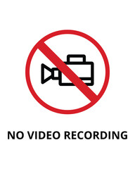 No Video Recording Sign Design for Privacy Zones and Restricted Areas