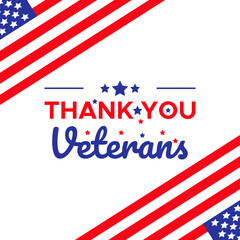 Thank You Veterans Text Banner or Poster with stars and United States of America Flag for Holiday Celebration