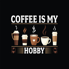 Coffee typography and vintage t shirt design.