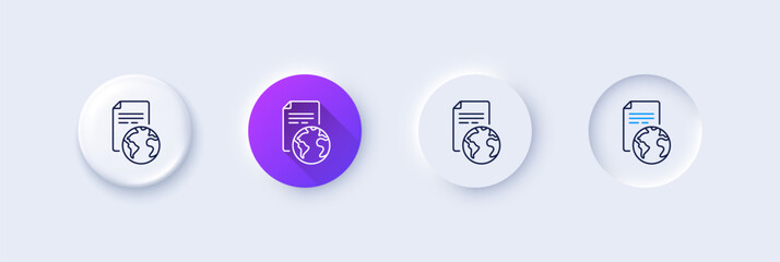 Global business documents line icon. Neumorphic, Purple gradient, 3d pin buttons. Translation service sign. Internet marketing symbol. Line icons. Neumorphic buttons with outline signs. Vector