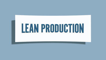 Lean Production. A card isolated on blue background.