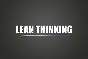 Lean Thinking. A blackboard with white text. Illustration with grunge text style.