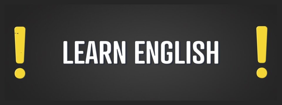 Learn English. A blackboard with white text. Illustration with grunge text style.