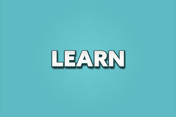 Learn. A Illustration with white text isolated on light green background.