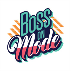 Obraz premium boss mode on simple typography on white background