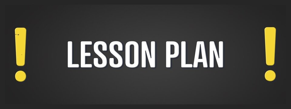 Lesson Plan.. A blackboard with white text. Illustration with grunge text style.