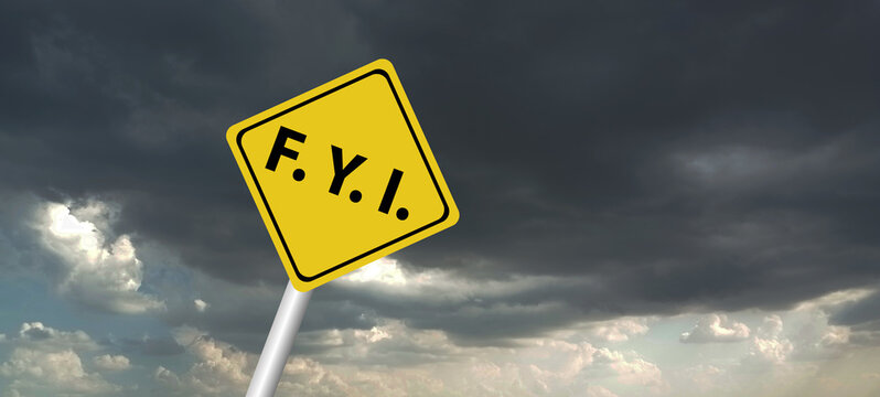 FYI - For Your Information acronym, business concept background