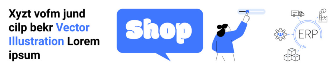 A person pointing towards the word Shop in a speech bubble with ERP and gears icon. Ideal for e-commerce, business solutions, marketing strategies, technology advancements, artificial intelligence