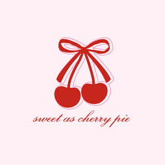 Coquette red cherries with bow. Sweet as cherry pie slogan graphic design. Stylish typography. Vector illustration for posters, cards, logo, printing on t-shirt etc.