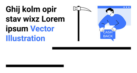 Man in blue shirt holding Cash Back sign inside browser window, juxtaposed with text elements and a pickaxe. Ideal for finance, e-commerce, marketing, affiliate programs, savings, promotions